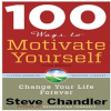 100_Ways_to_Motivate_Yourself__Change_Your_Life_Forever