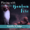 Playing_With_Bonbon_Fire