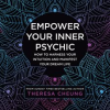 Empower_Your_Inner_Psychic__How_to_Harness_Your_Intuition_and_Manifest_Your_Dream_Life