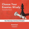 Choose_Your_Enemies_Wisely_by_Patrick_Bet-David