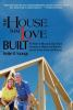 The_house_that_love_built