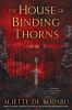 The_house_of_binding_thorns
