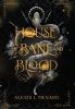 House_of_bane_and_blood