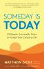 Someday_is_today