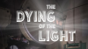 The_Dying_of_Light_-_The_History_of_Motion_Picture_Presentation
