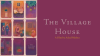 The_Village_House