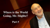 Where_is_the_World_Going__Mr__Stiglitz___Part_5