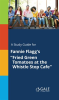 A_Study_Guide_For_Fannie_Flagg_s__Fried_Green_Tomatoes_At_The_Whistle_Stop_Cafe_