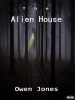 The_Alien_House