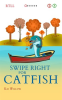 Swipe_Right_for_Catfish