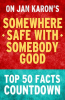 Somewhere_Safe_with_Somebody_Good_-_Top_50_Facts_Countdown