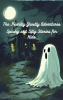 The_Friendly_Ghostly_Adventures