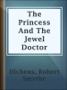 The_Princess_And_The_Jewel_Doctor