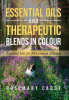 Essential_Oils_and_Therapeutic_Blends_in_Colour