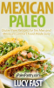 Mexican_Paleo__Gluten_Free_Recipes_for_Tex_Mex_and_Mexican_Comfort_Food_Made_Easy