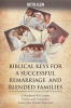 Biblical_Keys_for_Successful_Remarriage_and_Blended_Families
