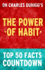 The_Power_of_Habit_-_Top_50_Facts_Countdown