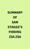Summary_of_Sam_Staggs_s_Finding_Zsa_Zsa