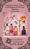 Fragrance_Fusion_the_Art_and_Science_of_Perfume_Blending