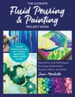 The_ultimate_fluid_pouring___painting_project_book