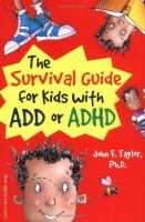 The_survival_guide_for_kids_with_ADD_or_ADHD