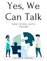 Yes__We_Can_Talk_-_How_to_Deal_With_Trauma