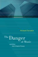 The_danger_of_music_and_other_anti-utopian_essays