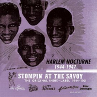 Stompin__At_The_Savoy__Harlem_Nocturne__1944-1947_