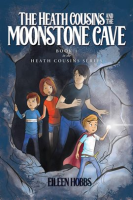 The_Heath_Cousins_and_the_Moonstone_Cave