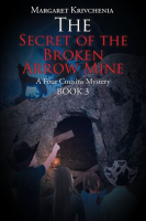 The_Secret_of_the_Broken_Arrow_Mine