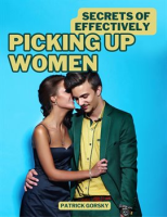 Secrets_of_Effectively_Picking_Up_Women