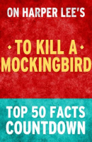 To_Kill_a_Mockingbird__Top_50_Facts_Countdown
