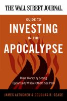 The_Wall_Street_journal_guide_to_investing_in_the_apocalypse