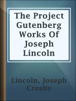 The_Project_Gutenberg_Works_Of_Joseph_Lincoln