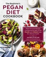 The_beginner_s_pegan_diet_cookbook