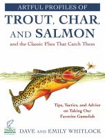 Artful_profiles_of_trout__char__and_salmon_and_the_classic_flies_that_catch_them