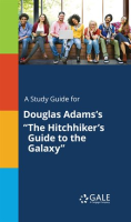A_Study_Guide_For_Douglas_Adams_s__The_Hitchhiker_s_Guide_To_The_Galaxy_