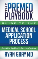 The_premed_playbook_guide_to_the_medical_school_application_process