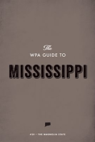 The_WPA_Guide_to_Mississippi