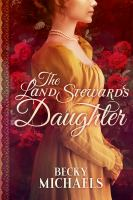 The_land_steward_s_daughter