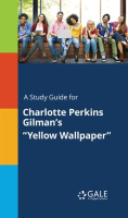 A_Study_Guide_for_Charlotte_Perkins_Gilman_s__Yellow_Wallpaper_