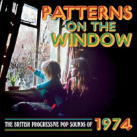 Patterns_On_The_Window__The_British_Progressive_Pop_Sounds_Of_1974