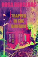 Trapped_in_the_Biofarm