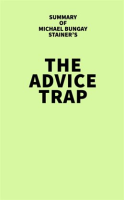 Summary_of_Michael_Bungay_Stainer_s_The_Advice_Trap