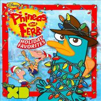 Phineas___Ferb_holiday_favorites