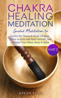 Chakra_Healing_Meditation__Part_2__Guided_Meditation_to_Learn_the_Throat___Heart_Chakras__Learn_to_L