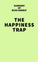 Summary_of_Russ_Harris__The_Happiness_Trap