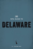 The_WPA_Guide_to_Delaware